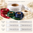 Personalized satin ribbon in white, red, forest green, navy and ivory with gold and silver printing; illustrated 5/8, 3/4 and 7/8 inch widths.
